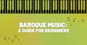 Baroque Music Guide - iMusician
