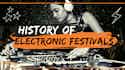 History-of-electronic-music-festivals-imusician