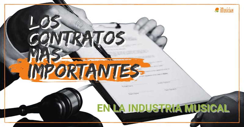 Los Contratos Musicales Más Importantes | iMusician