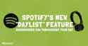Spotify’s daylist feature accompanies you throughout the day