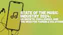 State of the Music Industry 2024: On Growth, Challenges, and the Need for Tangible Solutions