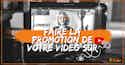 Faire promotion video youtube
