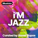 Im jazz playlist - Armel Dupas