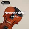 Neoclassical basics Playlist Cover