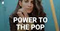 Power to the pop playlist